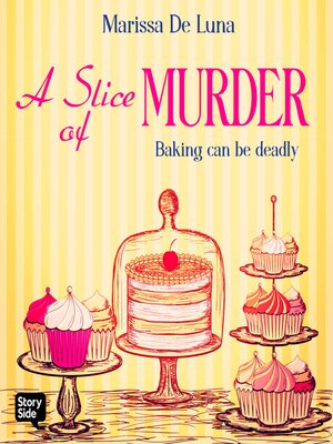 cover image of A Slice of Murder